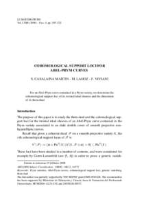 LE MATEMATICHE Vol. LXIII (2008) – Fasc. I, pp. 205–222 COHOMOLOGICAL SUPPORT LOCI FOR ABEL-PRYM CURVES S. CASALAINA MARTIN - M. LAHOZ - F. VIVIANI