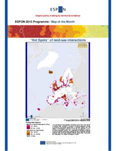 Inspire policy making by territorial evidence  ESPON 2013 Programme / Map of the Month ‘‘Hot Spots’’ of land-sea interactions