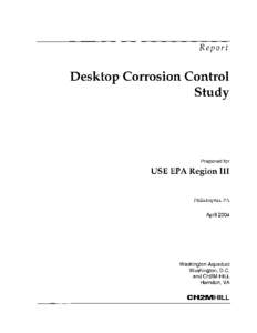 Desktop Corrosion Control Study Report