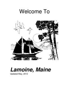 Welcome To  Lamoine, Maine