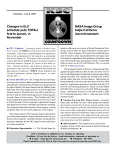 Thursday, Aug. 8, 2002  Changes in ELV schedule puts TDRS-J first to launch, in November