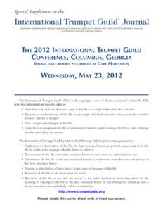 Special Supplement to the  International Trumpet Guild Journal ®  to promote communications among trumpet players around the world and to improve the artistic level of performance, teaching,