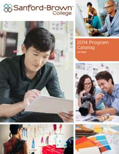 2014 Program Catalog Las Vegas SANFORD-BROWN COLLEGE LAS VEGAS CAMPUS