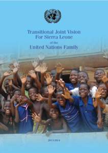 Transitional Joint Vision For Sierra Leone of the United Nations Family