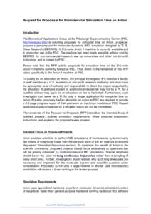 Request for Proposals for Biomolecular Simulation Time on Anton  Introduction The Biomedical Applications Group at the Pittsburgh Supercomputing Center (PSC, http://www.psc.edu) is soliciting proposals for computer time 