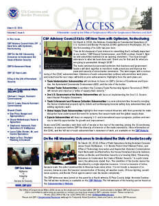 March 22, 2013 Volume 2, Issue 6 A Newsletter issued by the Office of Congressional Affairs for Congressional Members and Staff  CBP Advisory Council Kicks Off New Term with Optimism, Restructuring