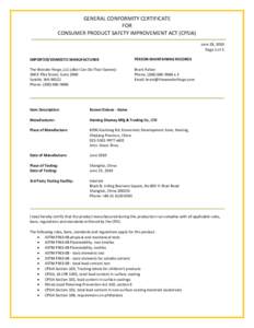 GENERAL CONFORMITY CERTIFICATE FOR CONSUMER PRODUCT SAFETY IMPROVEMENT ACT (CPSIA) June 28, 2010 Page 1 of 1 IMPORTER/DOMESTIC MANUFACTURER