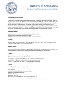 INTERNSHIP APPLICATION  Governor’s Office of Constituent Affairs Internship Program Overview Thank you for your interest in the internship opportunities available in the Constituent Affairs Office of