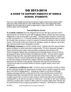 OG[removed]A GUIDE TO SUPPORT PARENTS OF MIDDLE SCHOOL STUDENTS This is an A-Z list of helpful hints that has been devised to support parents maneuvering the middle school years. Many of these items are in the OGMS St