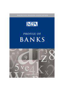 Economy of Mumbai / Banks / AfrAsia Bank / Mauritius Commercial Bank / Bank of Baroda / Bank of Mauritius / State Bank of India / Economy of India / Port Louis / Economy of Maharashtra