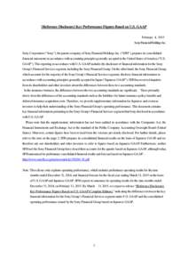 [Reference Disclosure] Key Performance Figures Based on U.S. GAAP February 4, 2015 Sony Financial Holdings Inc. Sony Corporation (“Sony”), the parent company of Sony Financial Holdings Inc. (“SFH”), prepares its 