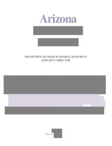 Arizona DEPARTMENT OF MINES & MINERAL RESOURCES JOHN JETT, DIRECTOR Ken A.