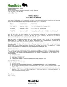 Property Taxation Box 37, 59 Elizabeth Drive, Thompson, Manitoba, Canada R8N 1X4 T[removed]F[removed]removed]  Public Notice