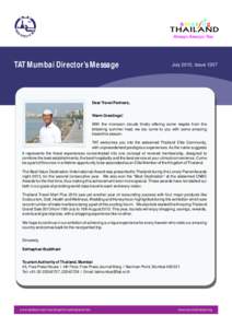 TAT Mumbai Director’s Message  July 2013, Issue 1307 Dear Travel Partners, Warm Greetings!