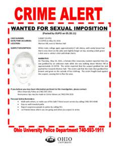 WANTED FOR SEXUAL IMPOSITION (Posted by OUPD on[removed]CASE NUMBER: DATE/TIME OCCURRED: LOCATION: