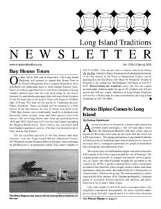 Long Island Traditions  N E W S L E T T E R www.longislandtraditions.org  Vol. 10 No. 2 Spring 2003