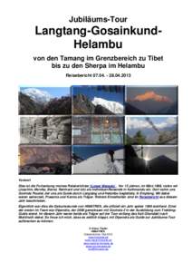 Jubiläums-Tour  Langtang-GosainkundHelambu von den Tamang im Grenzbereich zu Tibet bis zu den Sherpa im Helambu Reisebericht[removed]2013