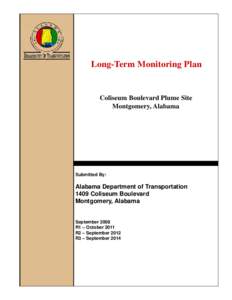 Long-Term Monitoring Plan  Coliseum Boulevard Plume Site Montgomery, Alabama  Submitted By: