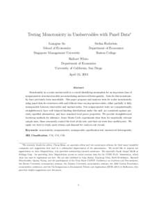 Testing Monotonicity in Unobservables with Panel Data∗ Liangjun Su School of Economics Singapore Management University  Stefan Hoderlein