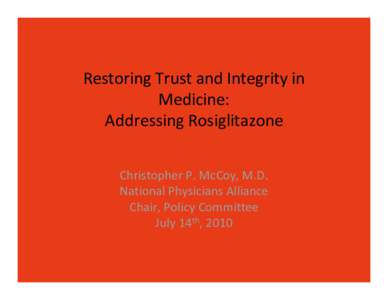 Trust and Integrity in Medicine: Rosiglitazone