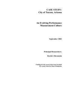 CASE STUDY: City of Tucson, Arizona An Evolving Performance Measurement Culture