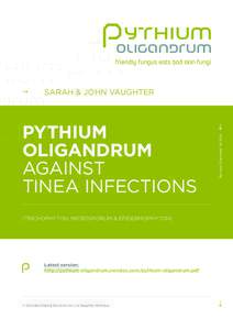 PYTHIUM oligandrum against Tinea infections (Trichophyton, Microsporum & Epidermophyton)