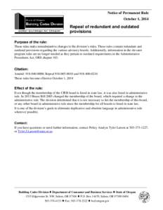 Notice of Permanent Rule October 1, 2014 Repeal of redundant and outdated provisions Purpose of the rule: