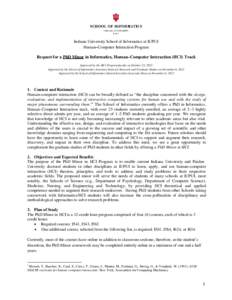 Indiana University School of Informatics at IUPUI Human–Computer Interaction Program Request for a PhD Minor in Informatics, Human–Computer Interaction (HCI) Track Approved by the HCI Program faculty on October 23, 2