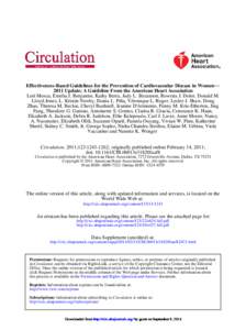 Effectiveness-Based Guidelines for the Prevention of Cardiovascular Disease in Women−− 2011 Update: A Guideline From the American Heart Association Lori Mosca, Emelia J. Benjamin, Kathy Berra, Judy L. Bezanson, Rowen