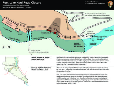 Ross Lake Haul Road Closure  National Park Service U.S. Department of the Interior  Ross Lake National Recreation Area