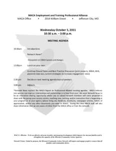 MACA Employment and Training Professional Alliance MACA Office • 2014 William Street • Jefferson City, MO