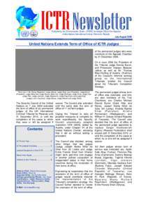 ICTR Newsletter Published by the Communication Cluster—ERSPS, Immediate Office of the Registrar United Nations International Criminal Tribunal for Rwanda July/August 2009