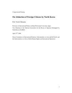 Larry Allen Abshier / Charles Robert Jenkins / Kim Jong-il / Hitomi Soga / Megumi Yokota / James Joseph Dresnok / North Korea / Shinzō Abe / North Korean abductions of South Koreans / North Korean abductions of Japanese / Korea / Politics