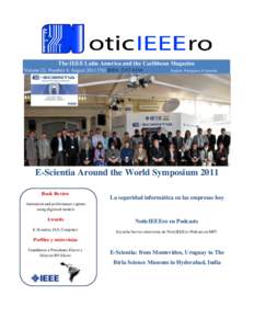 The IEEE Latin America and the Caribbean Magazine Volume 22, Number 4, August[removed]ISSN: [removed]English, Portuguese & Spanish  E-Scientia Around the World Symposium 2011