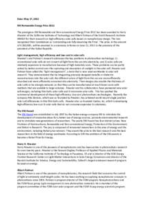 Date: May 17, 2012 ENI Renewable Energy Prize 2012 The prestigious ENI Renewable and Non-conventional Energy Prize 2012 has been awarded to Harry Atwater of the California Institute of Technology and Albert Polman of the