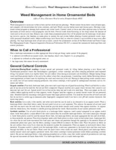 Home Ornamentals: Weed Management in Home Ornamental Beds[removed]Weed Management in Home Ornamental Beds Overview  Jeffrey F. Derr, Extension Weed Scientist, Hampton Roads AREC