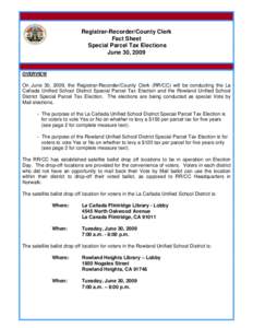 Registrar-Recorder/County Clerk Fact Sheet Special Parcel Tax Elections June 30, 2009  OVERVIEW