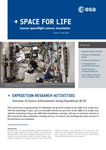 → SPACE FOR LIFE human spaceflight science newsletter Issue 5 | June 2014 In this issue: – 	Expedition Research Activities