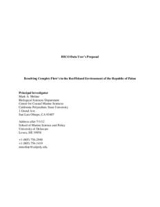 HICO Data User’s Proposal  Resolving Complex Flow’s in the Reef/Island Environment of the Republic of Palau Principal Investigator Mark A. Moline