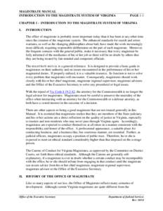 MAGISTRATE MANUAL INTRODUCTION TO THE MAGISTRATE SYSTEM OF VIRGINIA PAGE 1-1  CHAPTER 1 - INTRODUCTION TO THE MAGISTRATE SYSTEM OF VIRGINIA