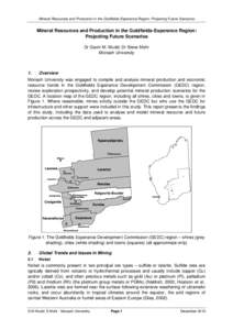 Ore / Yilgarn Craton / Mineral exploration / Heap leaching / Nickel / Kambalda /  Western Australia / Murrin Murrin Joint Venture / Widgiemooltha Komatiite / Economic geology / Geology / Mining