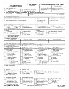 1. DATE OF REPORT (YYYYMMDD) CASE ABSTRACT FOR MALPRACTICE CLAIMS