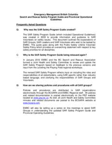 Emergency Managemenet British Columbia Search and Rescue Safety Program Guide and Provincial Operational Guidelines FAQs