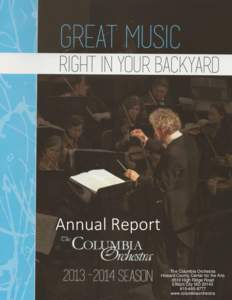 Annual Report The Columbia Orchestra Howard County Center for the Arts 8510 High Ridge Road Ellicott City MD8777