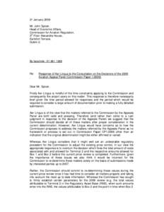 21 January 2009 Mr. John Spicer, Head of Economic Affairs, Commission for Aviation Regulation, 3rd Floor Alexandra House, Earlsfort Terrace,