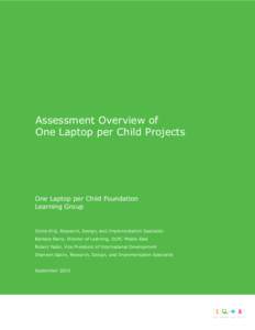 Assessment Overview of One Laptop per Child Projects One Laptop per Child Foundation Learning Group