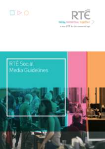 RTÉ.ie / RTÉ One / RTÉ Two / Social media / RTÉ Radio 1 / RTÉ News and Current Affairs / Television in Ireland / Broadcasting / Castlebar Song Contest / Raidió Teilifís Éireann