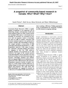 Health Education Research Advance Access published February 25, 2007 HEALTH EDUCATION RESEARCH Pages 9 A snapshot of community-based research in Canada: Who? What? Why? How?