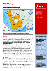 YEMEN Rural Growth Programme (RGP) Launched in 2012, the Adaptation for Smallholder Agriculture Programme