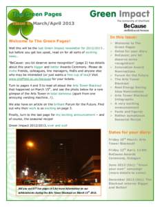 The Green Pages Issue 6: March/April 2013 Welcome to The Green Pages! Well this will be the last Green Impact newsletter for… but before you get too upset, read on for all sorts of exciting